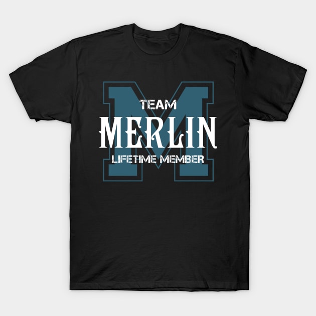 Team MERLIN Lifetime Member T-Shirt by HarrisonAlbertinenw